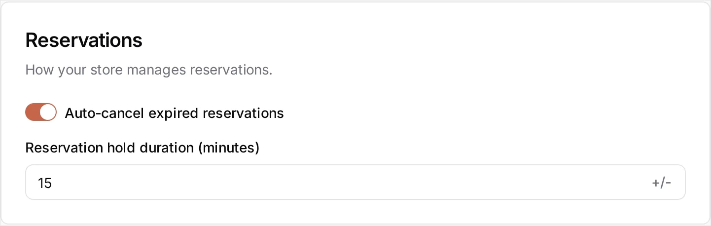 The Reservations card with Auto-cancel expired reservations switched on and Reservation hold duration (minutes) now editable, set to 15