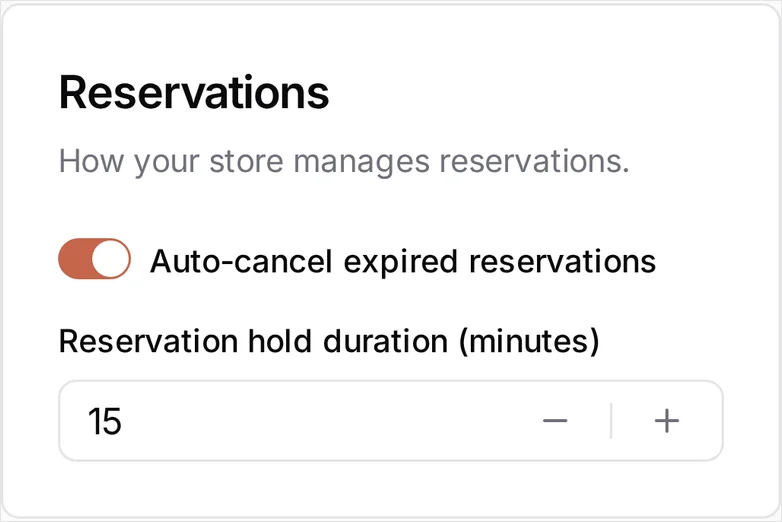 The Reservations card with Auto-cancel expired reservations switched on and Reservation hold duration (minutes) now editable, set to 15