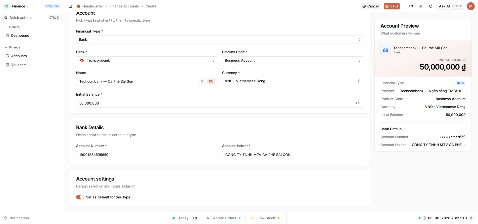The finished form: Name 'Techcombank — Cà Phê Sài Gòn', Currency VND - Vietnamese Dong, Initial Balance 50,000,000, the Account Number and Account Holder under Bank Details, Set as default for this type switched on under Account settings, and Cancel and Save in the top bar