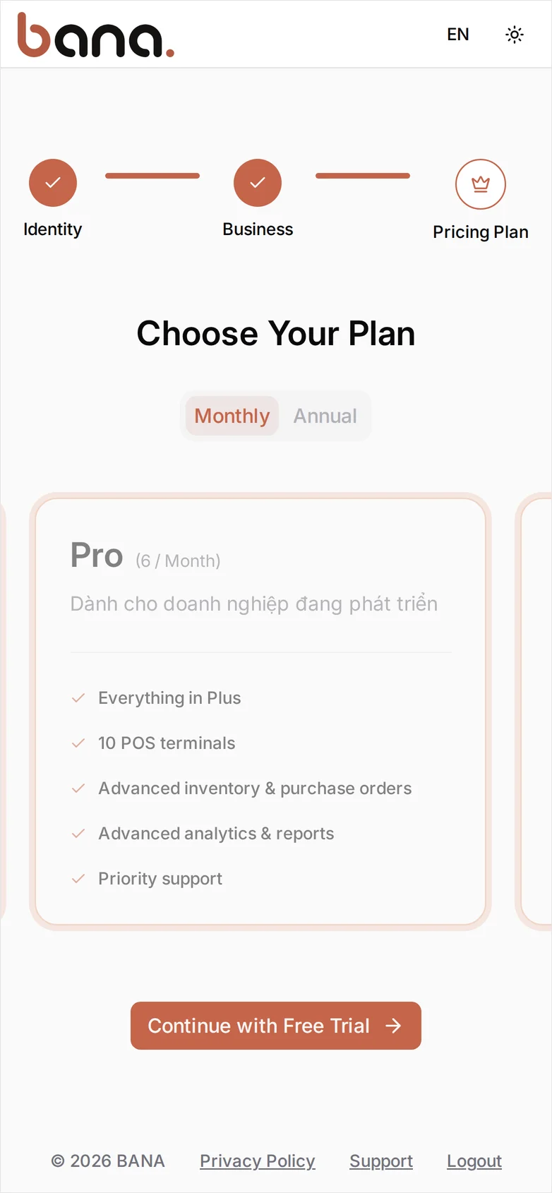 The Choose Your Plan step with the Monthly tab active, Annual greyed out, a scrollable row of plan cards listing what each plan includes, and the Continue with Free Trial button below