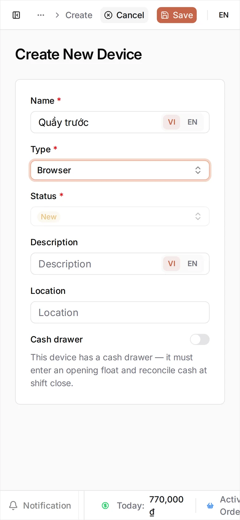 The Create New Device form under Inventory → Setup → Devices: Name set to Quầy trước with a VI/EN toggle on the field, Type set to Browser, Status showing New in a greyed-out field, then empty Description and Location fields and a Cash drawer toggle, switched off, explained as 'This device has a cash drawer — it must enter an opening float and reconcile cash at shift close'