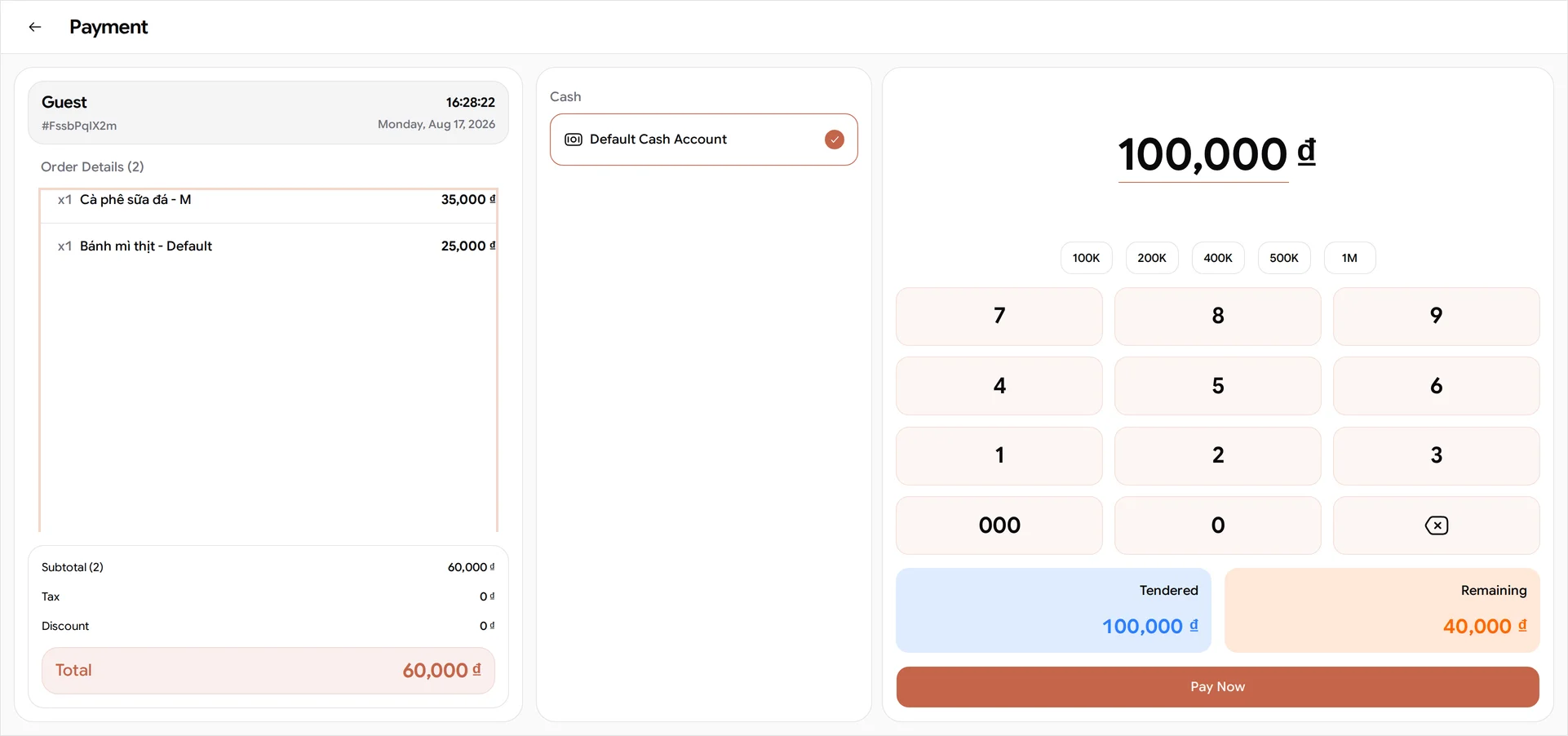The Payment screen: Order Details (2) listing x1 Cà phê sữa đá - M at 35,000 đ and x1 Bánh mì thịt - Default at 25,000 đ over a 60,000 đ total on the left, Default Cash Account ticked under Cash in the middle, and the keypad on the right showing 100,000 đ, Tendered 100,000 đ, Remaining 40,000 đ and a Pay Now button