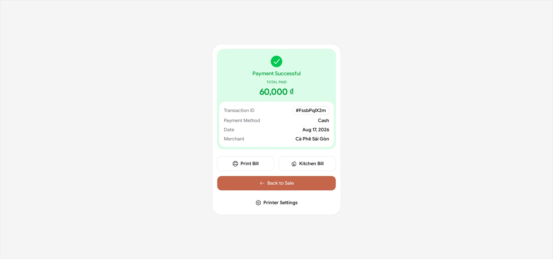 The Payment Successful card: Total Paid 60,000 đ, a transaction ID, Payment Method Cash and Merchant Cà Phê Sài Gòn, above Print Bill, Kitchen Bill, Back to Sale and Printer Settings