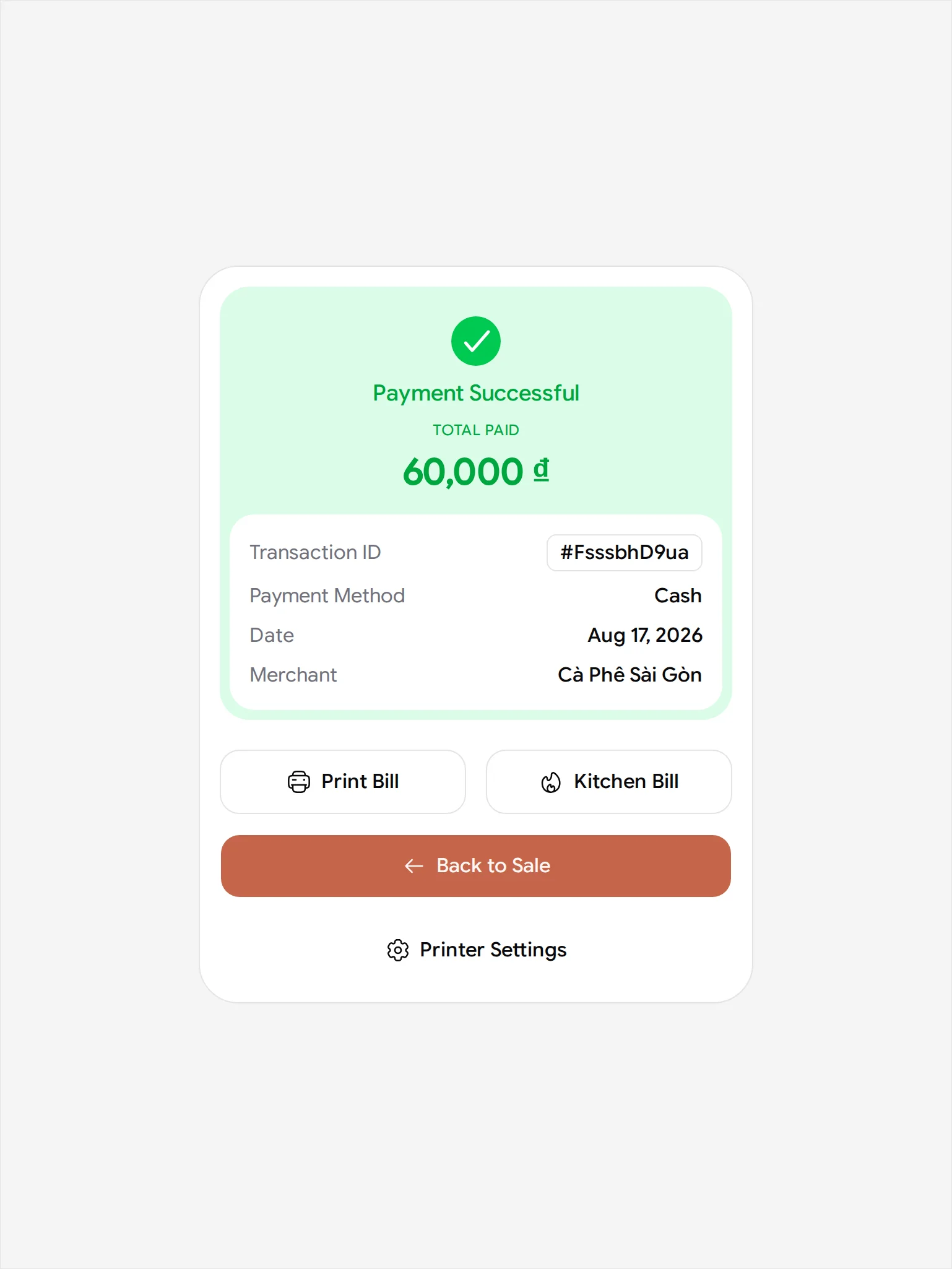 The Payment Successful card: Total Paid 60,000 đ, a transaction ID, Payment Method Cash and Merchant Cà Phê Sài Gòn, above Print Bill, Kitchen Bill, Back to Sale and Printer Settings